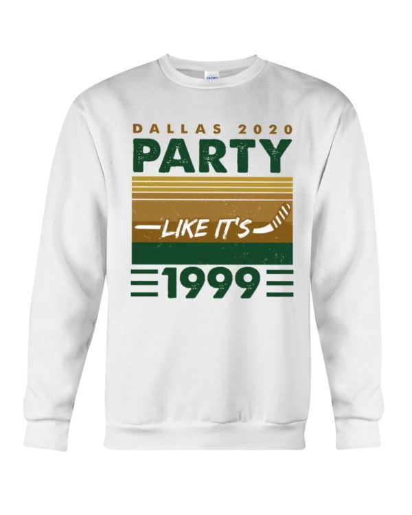Dallas 2020 Party Like It's 1999 Shirt