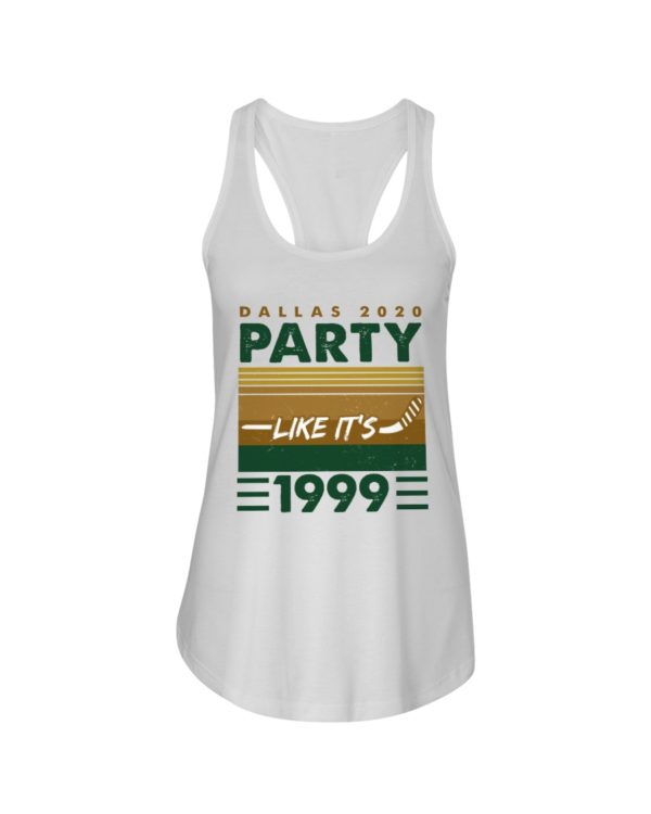 Dallas 2020 Party Like It's 1999 Shirt
