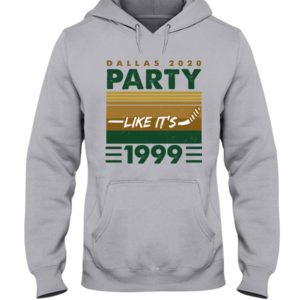 Dallas 2020 Party Like It's 1999 Shirt