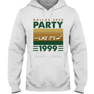 Dallas 2020 Party Like It's 1999 Shirt