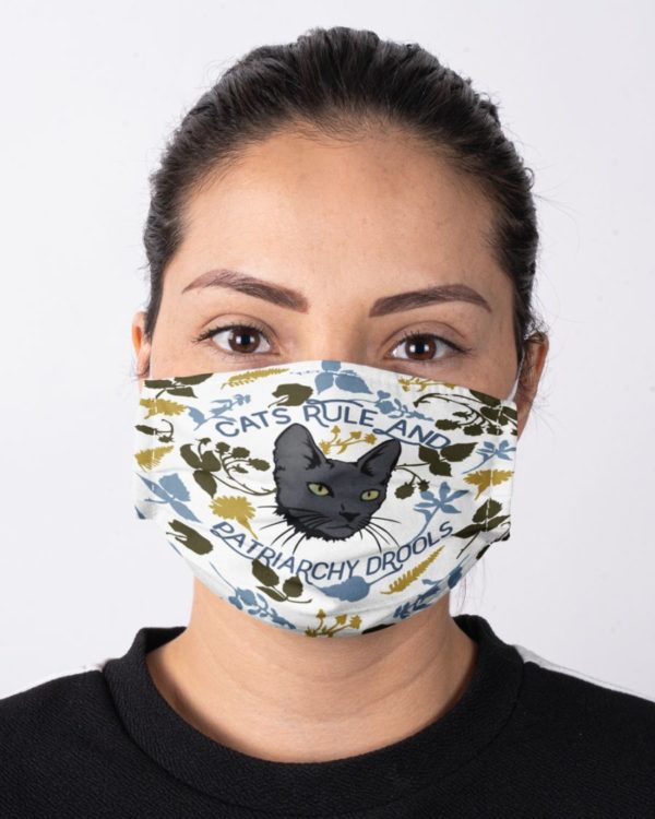 Cat Rule And Patriarchy Drools Face Mask