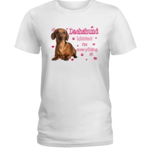 Dachshund Kisses Fix Everything Shirt