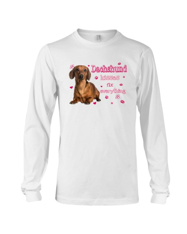 Dachshund Kisses Fix Everything Shirt