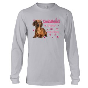 Dachshund Kisses Fix Everything Shirt