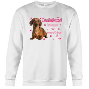 Dachshund Kisses Fix Everything Shirt