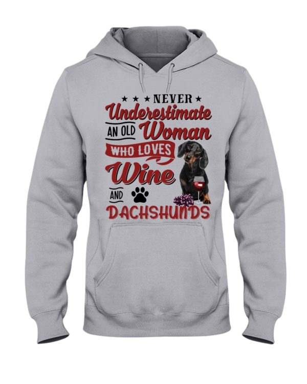 Never Underestimate An Old Woman Who Loves Wine And Dachshunds Shirt