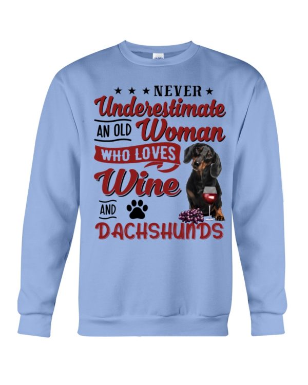 Never Underestimate An Old Woman Who Loves Wine And Dachshunds Shirt