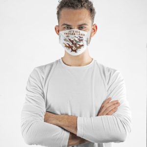 It's All Indian Land Face Mask