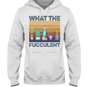 What The Fucculent Shirt image What The Fucculent Shirt