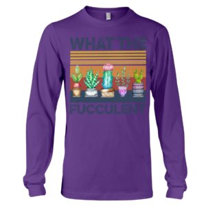 What The Fucculent Shirt image What The Fucculent Shirt