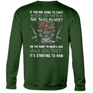 Fight Like You're The Third Monkey On The Ramp To Noah's Ark Shirt