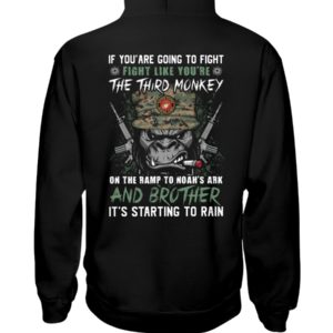 Fight Like You're The Third Monkey On The Ramp To Noah's Ark Shirt