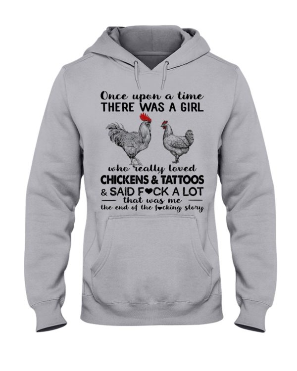 Once Upon A Time There Was A Girl Who Really Loved Chicken And Tattoos Shirt