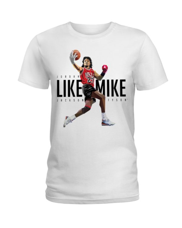 Jordan Like Mike Jackson Tyson Shirt