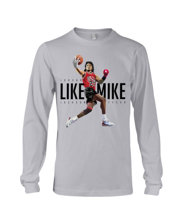Jordan Like Mike Jackson Tyson Shirt