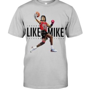 Jordan Like Mike Jackson Tyson Shirt