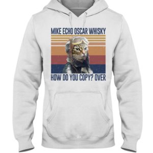 Cat Mike Echo Oscar Whisky How Do You Copy? Over Shirt