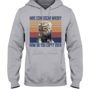 Cat Mike Echo Oscar Whisky How Do You Copy? Over Shirt