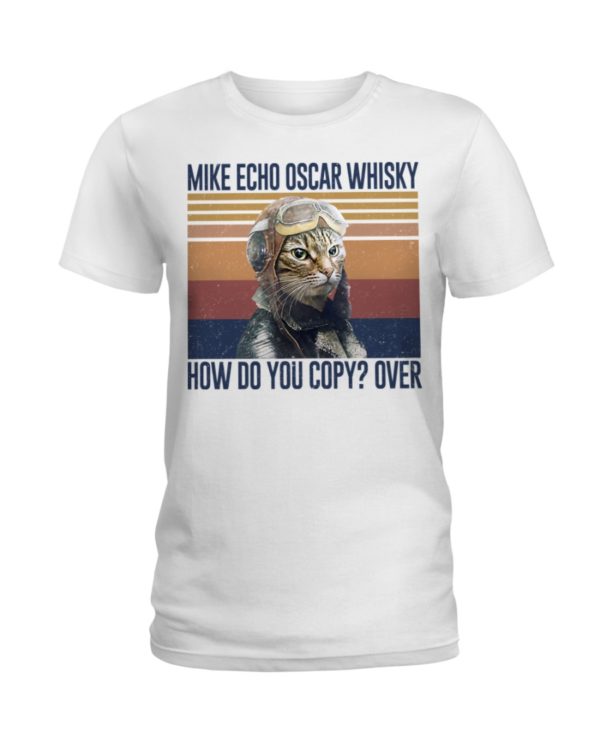 Cat Mike Echo Oscar Whisky How Do You Copy? Over Shirt