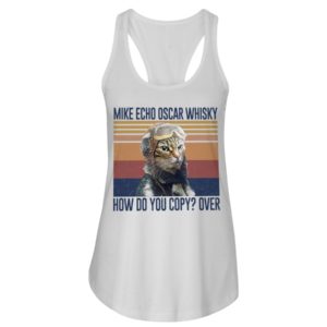Cat Mike Echo Oscar Whisky How Do You Copy? Over Shirt