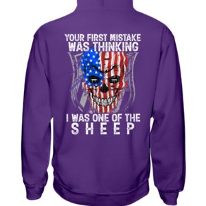 Your First Mistake Was Thinking I Was One Of The Sheep Shirt