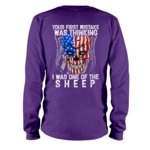 Your First Mistake Was Thinking I Was One Of The Sheep Shirt