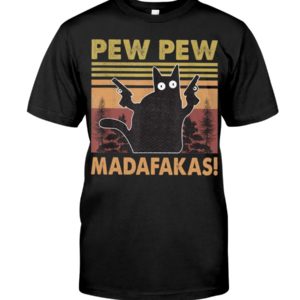 Pew Pew Madafakas Black Cat Shirt