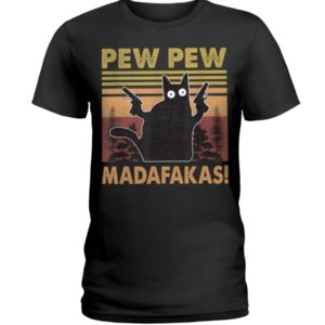 Pew Pew Madafakas Black Cat Shirt