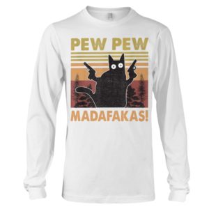 Pew Pew Madafakas Black Cat Shirt