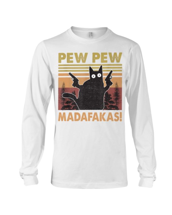 Pew Pew Madafakas Black Cat Shirt