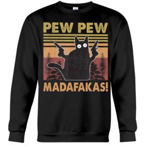 Pew Pew Madafakas Black Cat Shirt