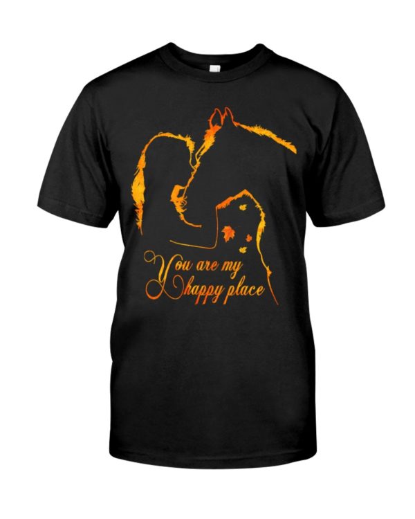 Horse You Are My Happy Place Shirt