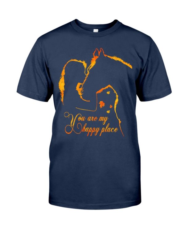 Horse You Are My Happy Place Shirt