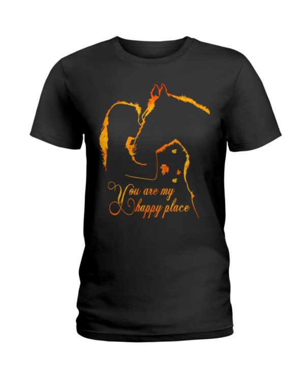 Horse You Are My Happy Place Shirt