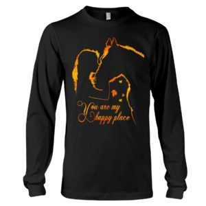 Horse You Are My Happy Place Shirt image Horse You Are My Happy Place Shirt