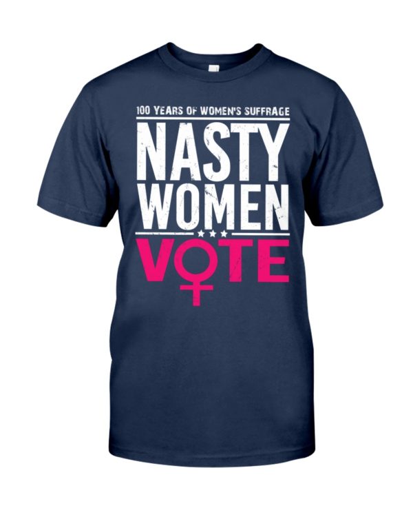 100 Years Of Women's Suffrage Masty Women Vote Shirt