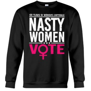 100 Years Of Women's Suffrage Masty Women Vote Shirt