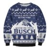 To The Hell With Your Mountains Shows Me Your Busch 3D All Over Printed Sweatshirt | Busch 3D Sweatshirt
