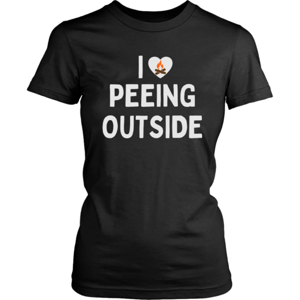 I Love Peeing Outside Shirt.