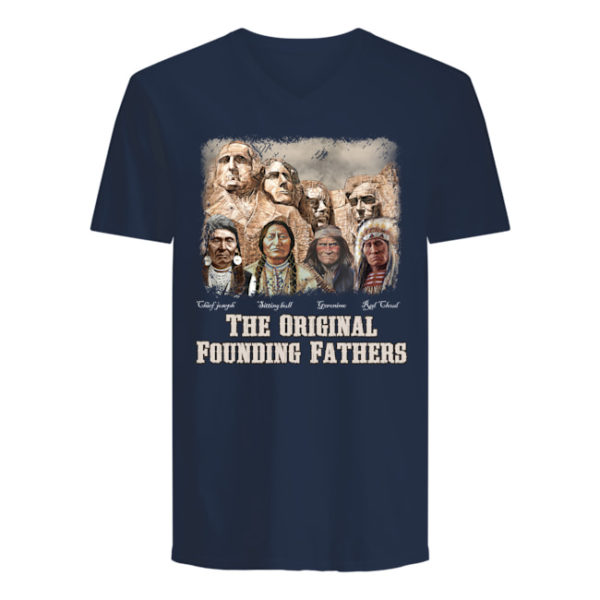 The Original Founding Fathers Native American Shirt