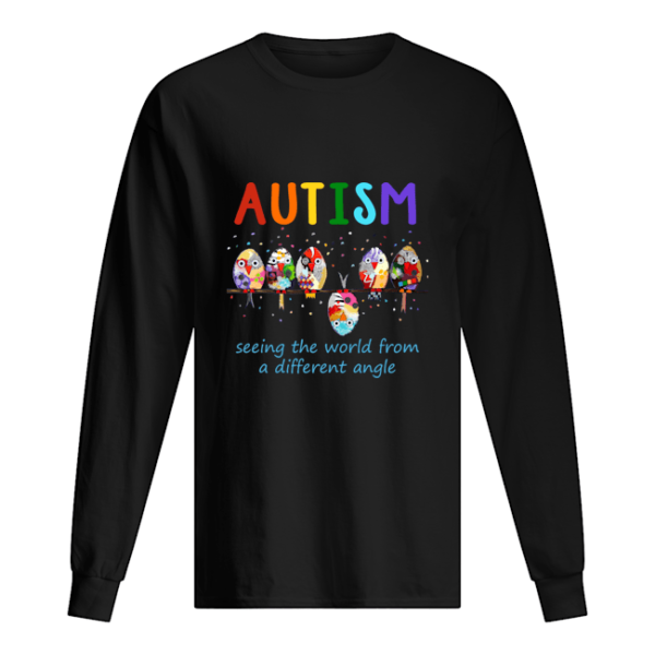 Autism Seeing The World From A Different Angle Shirt.