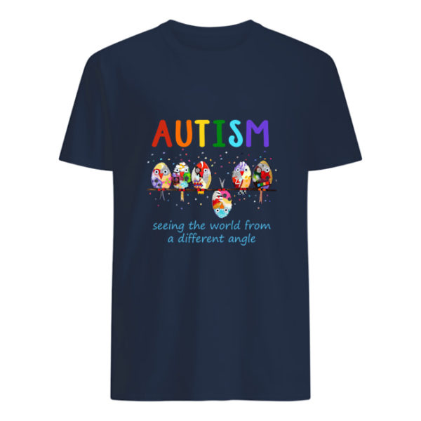 Autism Seeing The World From A Different Angle Shirt.