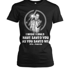 Linkin Park I Wish I Could Have Saved You As You Saved Me Shirt