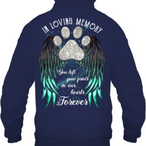 In Loving Memory,Dog's Name You Left Paw Prints In Our Hearts Forever Shirt.