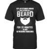 92% Of Studies Found That Sitting On A Beard For 20 Minutes A Day Is Fucking Fabulous Shirt.