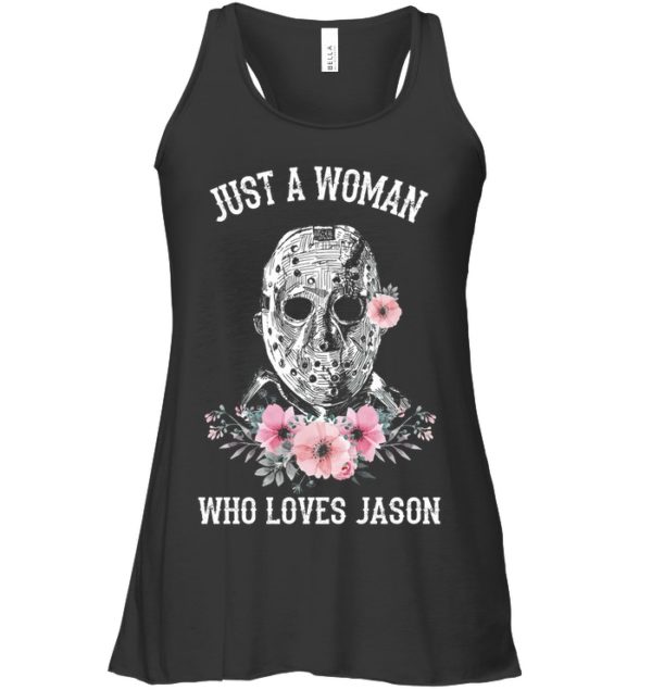 Just A Woman Who Loves Jason Shirt