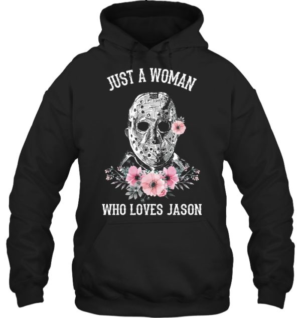 Just A Woman Who Loves Jason Shirt