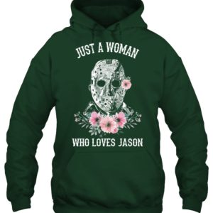 Just A Woman Who Loves Jason Shirt