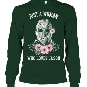 Just A Woman Who Loves Jason Shirt