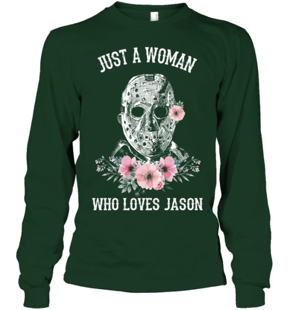 Just A Woman Who Loves Jason Shirt